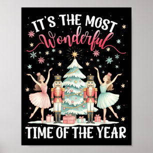 It's The Most Wonderful Time Of The Year Nutcracke Poster