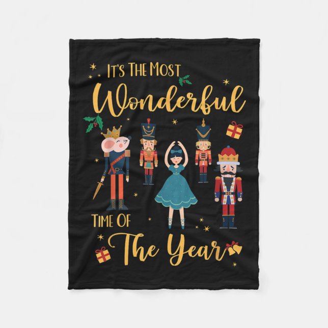 Its The Most Wonderful Time Of The Year Nutcracker Fleece Blanket (Front)