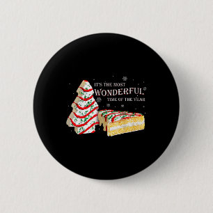 Its The Most Wonderful Time Of The Year Snack Cake 6 Cm Round Badge