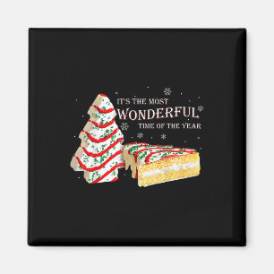 Its The Most Wonderful Time Of The Year Snack Cake Magnet