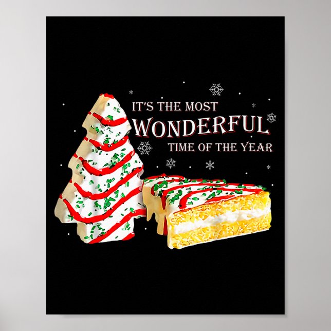 Its The Most Wonderful Time Of The Year Snack Cake Poster (Front)