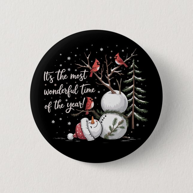 It's The Most Wonderful Time Of The Year Snowman  6 Cm Round Badge (Front)