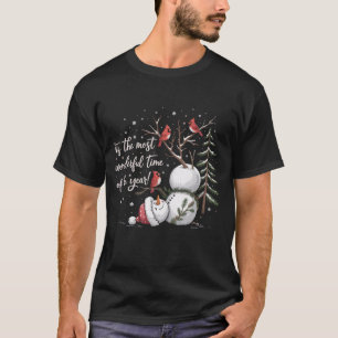 It's The Most Wonderful Time Of The Year Snowman  T-Shirt