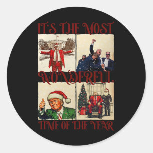 It's The Most Wonderful Time Of The Year Trump Ele Classic Round Sticker