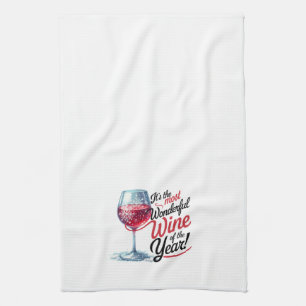 It's The Most Wonderful Wine Of Year Dish Towel