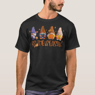 Its The Season Pumpkin Gnomes Fall Autumn Cute Hal T-Shirt