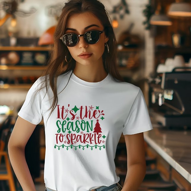 Its the season to sparkle T-Shirt (Creator Uploaded)
