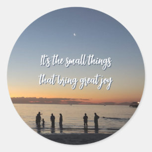"It's The Small Things That Bring Great Joy" Classic Round Sticker