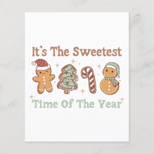 It's The Sweetest Time Of The Year Cute Funny Xmas