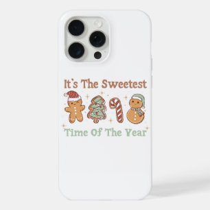 It's The Sweetest Time Of The Year Cute Funny Xmas iPhone 15 Pro Max Case