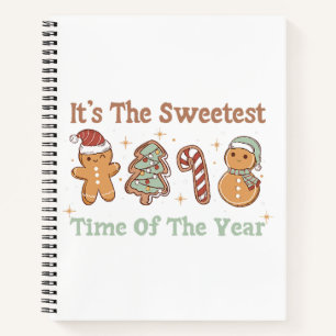 It's The Sweetest Time Of The Year Cute Funny Xmas Notebook