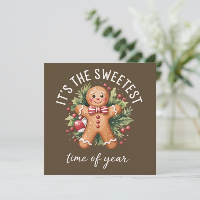 Its The Sweetest Time Of The Year Gingerbread Xmas Holiday Card (Standing Front)