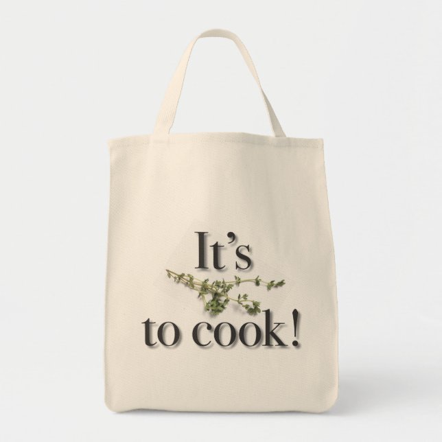 "It's Thyme to Cook!" grocery tote Bag (Front)