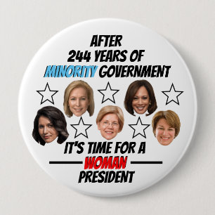 It's Time foer a WOMAN President 10 Cm Round Badge