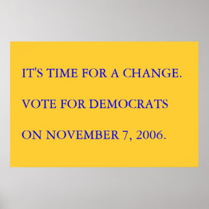 It's Time for a Change. Poster
