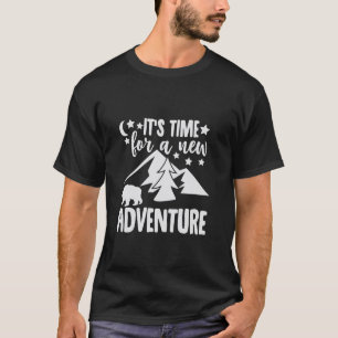 It's Time For A New Adventure T-Shirt
