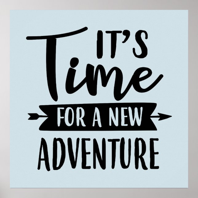 It's time for a new adventure word art poster (Front)