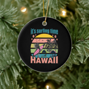 It's Time Surfing - Hawaii Ceramic Ornament