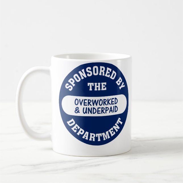 It's time the overworked & underpaid got raises coffee mug (Left)