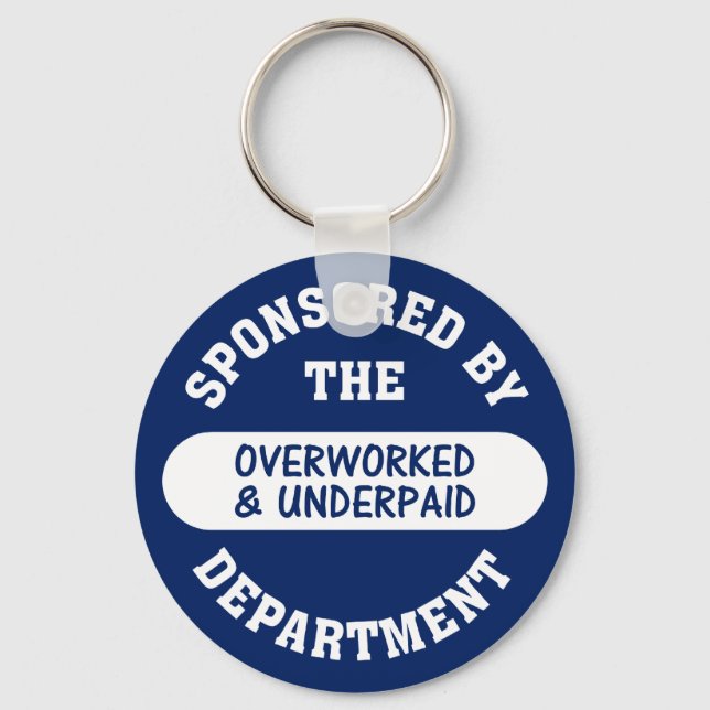 It's time the overworked & underpaid got raises key ring (Front)