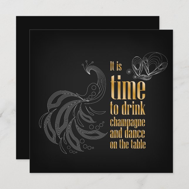"It's time to drink champagne and dance" sign Invitation (Front/Back)