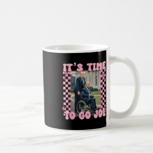 Its Time To Go Joe Funny Trump 2024  Coffee Mug