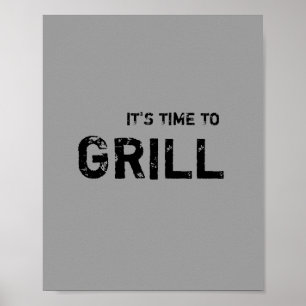 It's time to GRILL. Poster