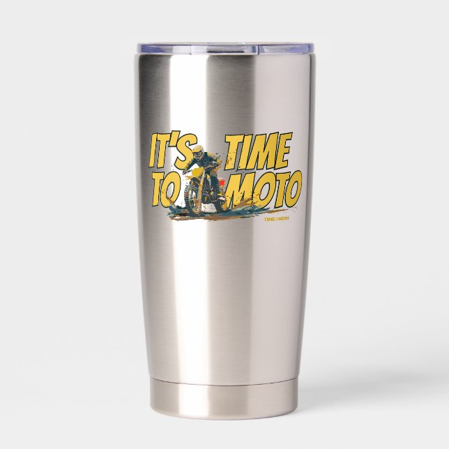 It's Time to Moto Dirt Bike Insulated Tumbler (Front)