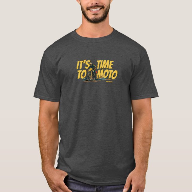 It's Time to Moto Graphic Dirt Bike T-Shirt (Front)