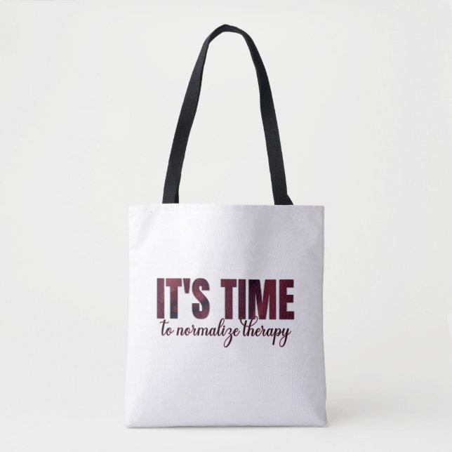 It's Time to Normalise Therapy Tote Bag (Front)