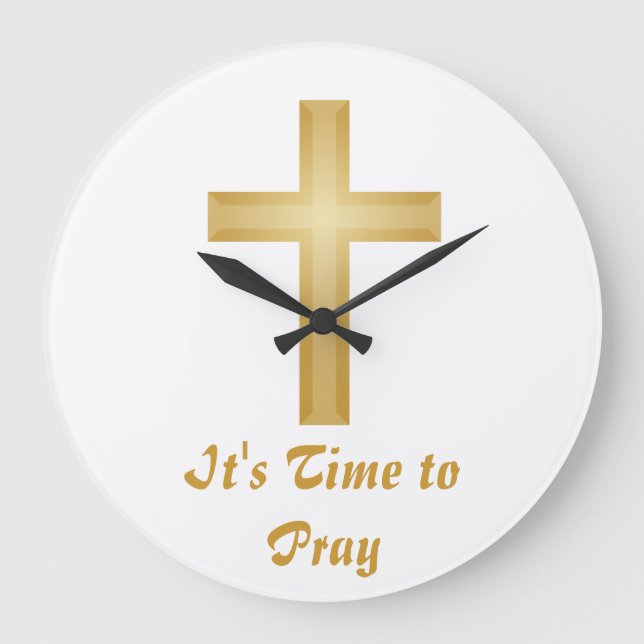 It's Time to Pray Large Clock (Front)