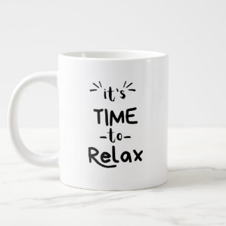 "It's Time to Relax" Speciality Mug