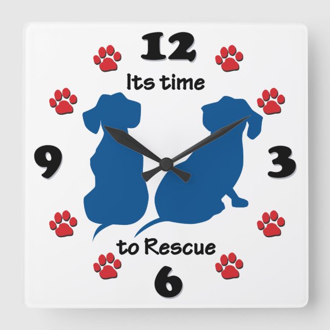 Its Time to Rescue Dachshunds Square Wall Clock (Front)