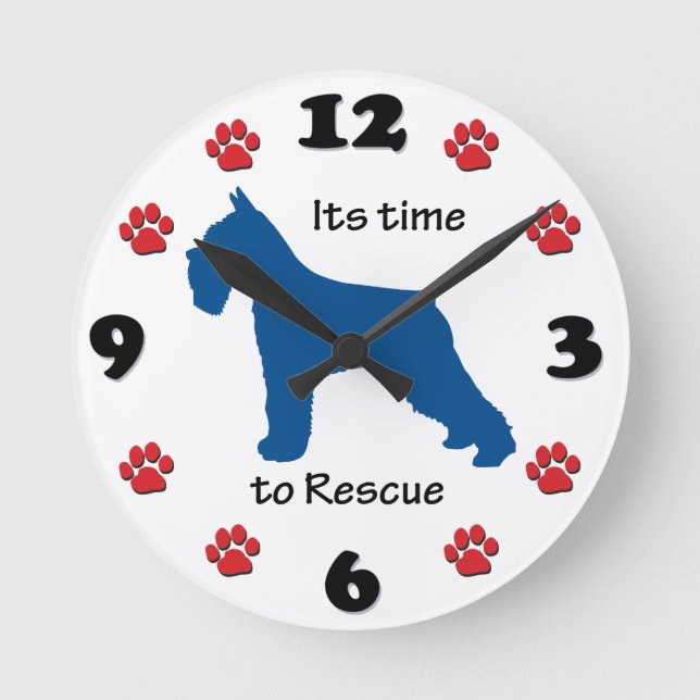 Its Time to Rescue Schnauzers Round Clock (Front)