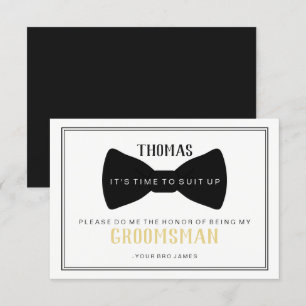 It's Time To Suit Up Groomsman Card - Black Tie I