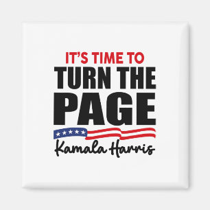 It's Time To Turn The Page Kamala Harris Politic S Magnet