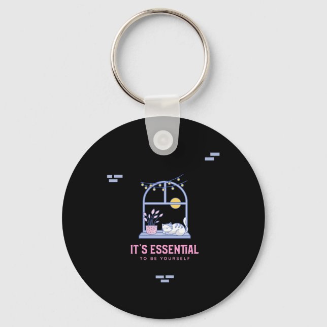 It's To Be Yourself  Key Ring (Front)