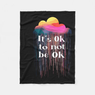 Its To Not Be Cloud Rain Mental Health Awareness Fleece Blanket