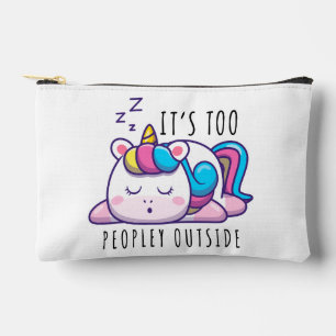 It's Too Peopley Outside Unicorn Introvert Accessory Pouch