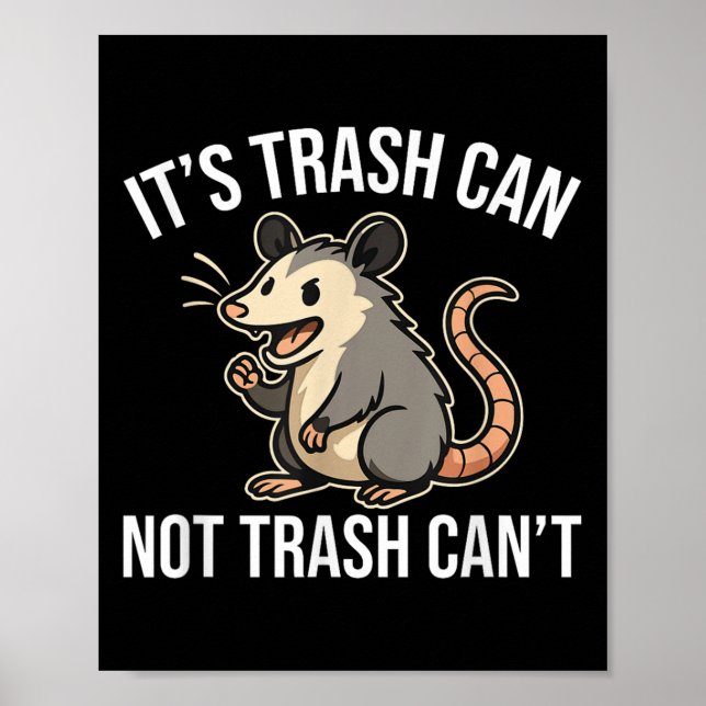 It's Trash Can Not Trash Can't Ossum Fun  Poster (Front)