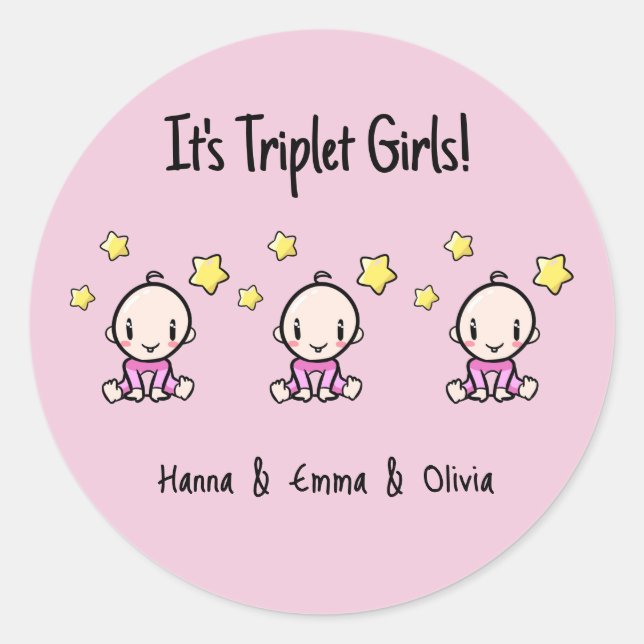 It's Triplet Girls!, Personalised Triplet Babies  Classic Round Sticker (Front)