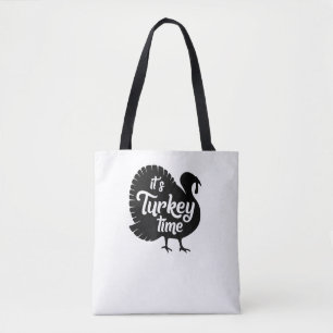 It's Turkey Time Shirt _ Cute Thanksgiving Season Tote Bag
