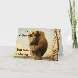 It's un-Bear-able Greeting Card