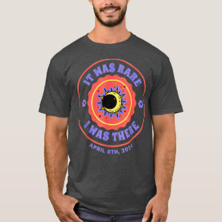 Its was rare I was There at the eclipse 2024 T-Shirt