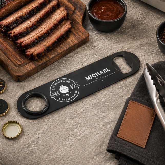It's What I Do I Smoke Meat & I Know Things Funny  (It's What I Do I Smoke Meat & I Know Things Funny BBQ gift ideas for him husband dad grandpa smoker )