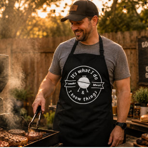 it's what i do i smoke meat & i know things funny apron