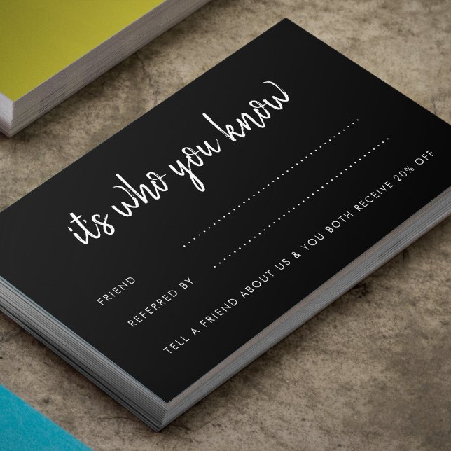 It's who you know Business Black Referral Card (Creator Uploaded)