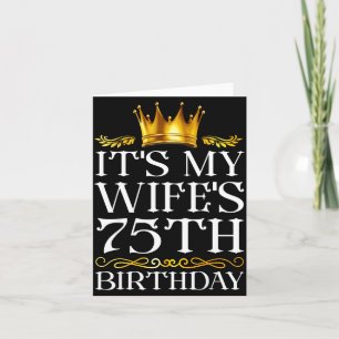 It's Wife's 75th Birthday Happy Illustration Card