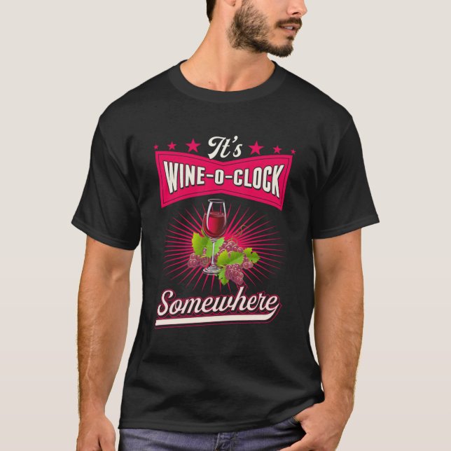 It'S Wine O Clock Somewhere Deco Style T-Shirt (Front)