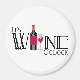 It's Wine O'clock Magnet